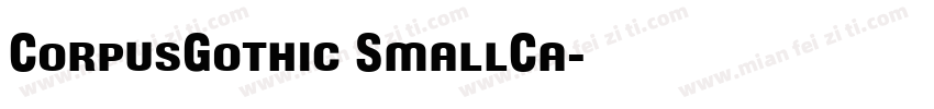 CorpusGothic SmallCa字体转换